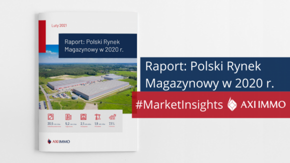 Nieruchomości, BIZNES - Firma AXI IMMO prezentuje wyniki raportu: Polski Rynek Magazynowy w 2020 r. Rekordowa aktywność najemców na poziomie 5,2 mln mkw. wynajętej powierzchni, a także zmiany w zachowaniach konsumenckich były kluczowymi czynnikami, które wpłynęły na doskonałe wyniki rynku w 2020 roku., Rekordowy rok magazynowy w roku gospodarczej próby Nieruchomości, BIZNES - Firma AXI IMMO prezentuje wyniki raportu: Polski Rynek Magazynowy w 2020 r. Rekordowa aktywność najemców na poziomie 5,2 mln mkw. wynajętej powierzchni, a także zmiany w zachowaniach konsumenckich były kluczowymi czynnikami, które wpłynęły na doskonałe wyniki rynku w 2020 roku.
